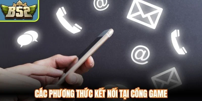 Các phương thức kết nối tại cổng game