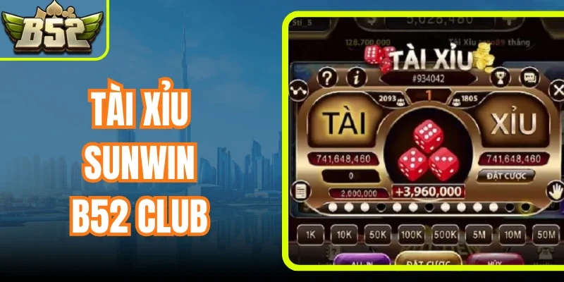 Tài Xỉu Sunwin B52 Club - Sân Chơi Đỏ Đen Sôi Động Nhất